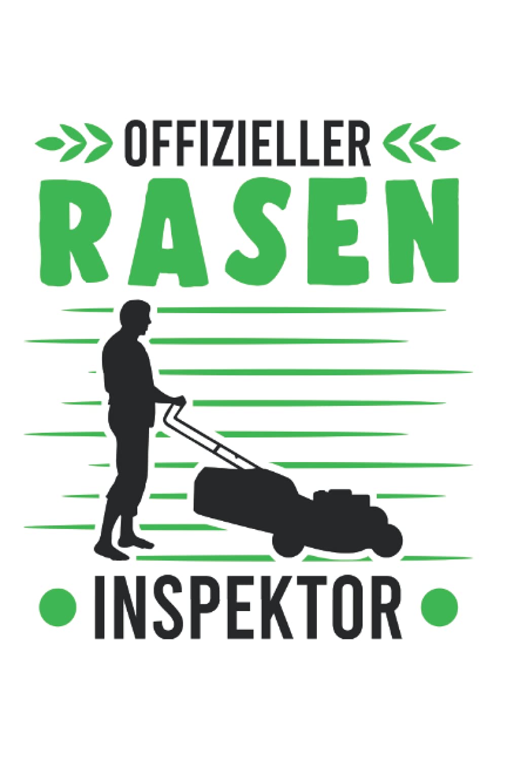 Rasenmäher Tagesplaner: Offizieller Rasen Inspektor Rasenmäher Gärtner / Kalender 2022 / Wochenplaner Tagesplaner Planer / Planungsbuch To-Do-Liste / 6x9 Zoll / 100 ausfüllbare Seiten