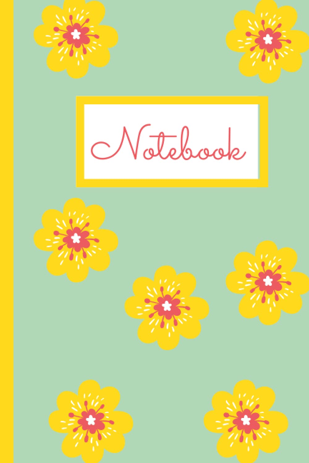 Yellow, Pink, and Green Flower Notebook. 6x9 inches. 120 Lined Wide Ruled Notepad Writing Pages.: Fo