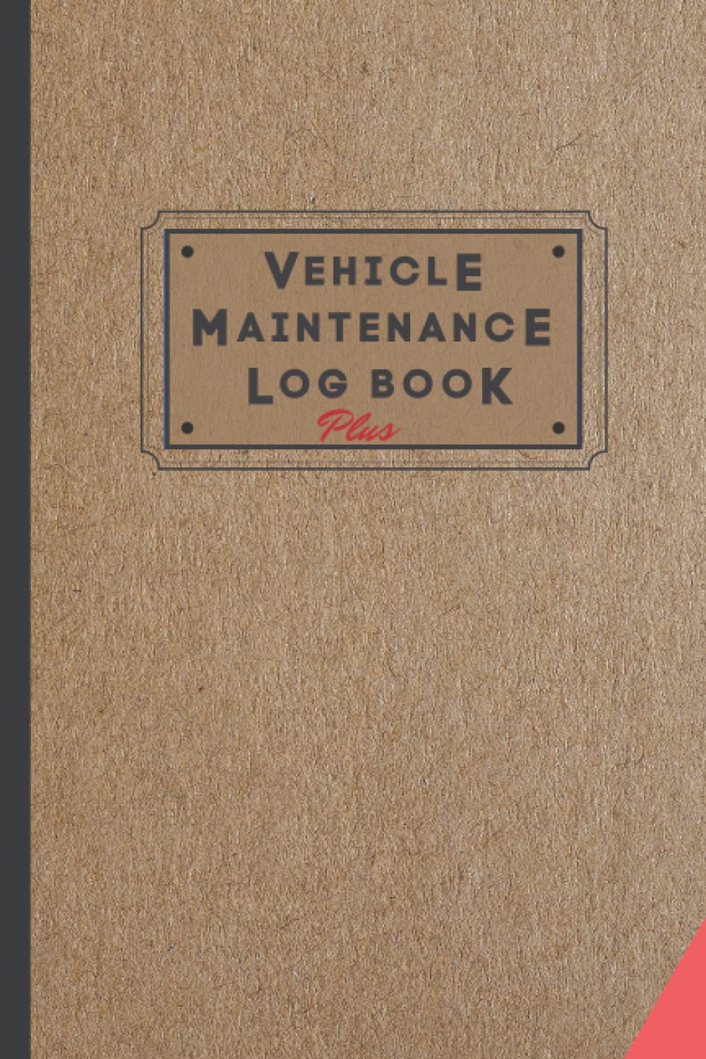 Vehicle Maintenance Log Book Plus
