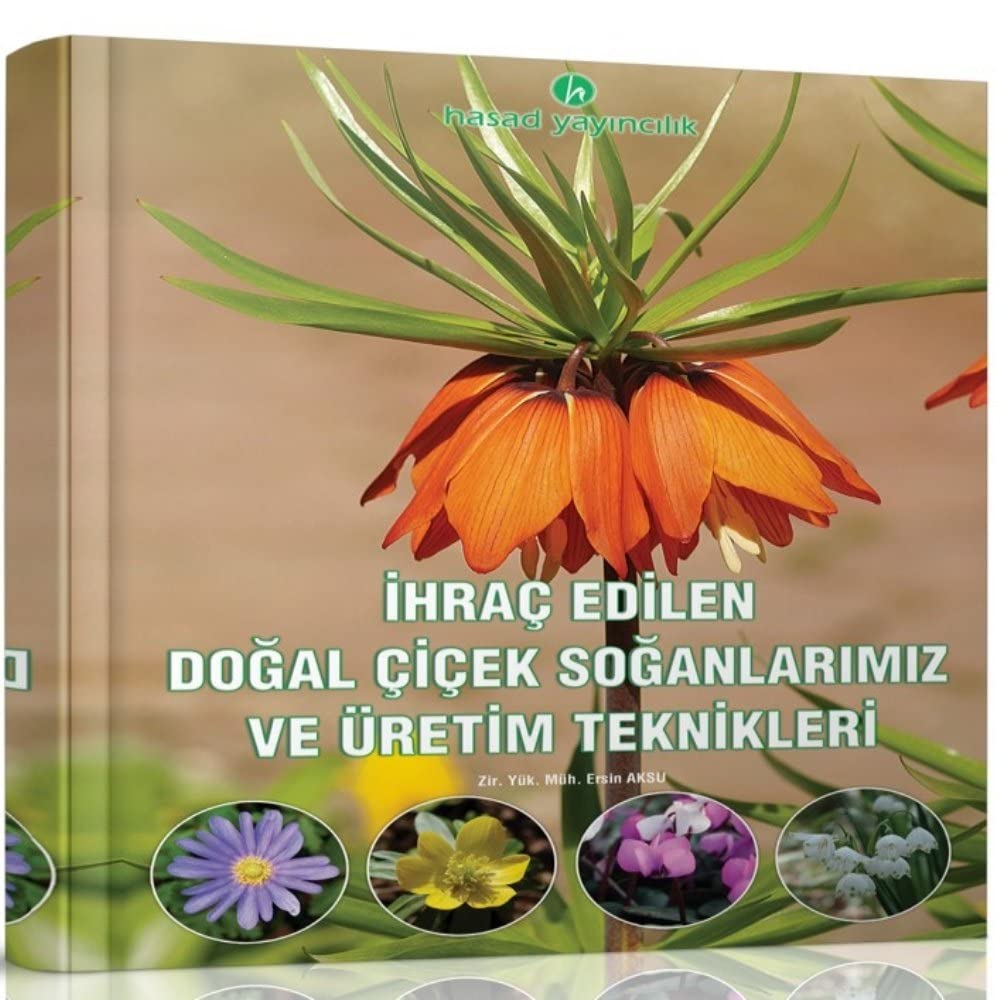 ideaPazar İhraç Edilen Doğal Çiçek Soğanlarımız Ve Üretim Teknikleri Kitabı
