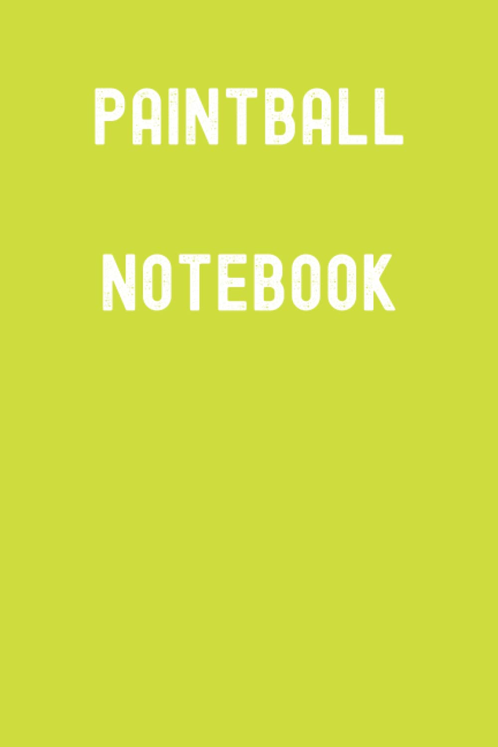 Paintball Notebook: Octarine Yellow Matte Finish Lined Journal, 120 Pages, 6 x 9, Gift For Thinkers,