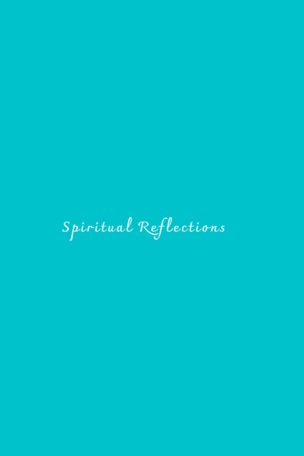 Spiritual Reflections Journal