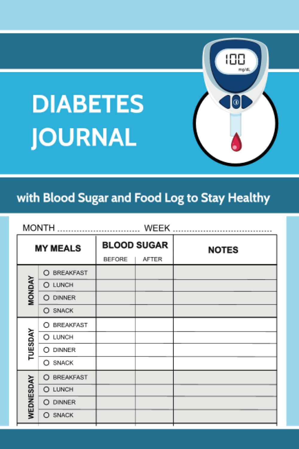 Independently published Diabetes Journal with Blood Sugar and Food Log: Simple Diabetes Log Book to record and monitor Food, Blood Sugar and take Notes | 6“x 9“Inches | 100+ pages