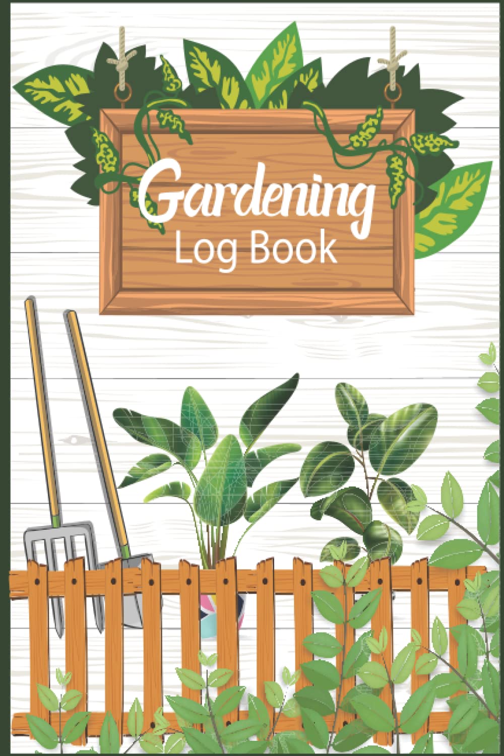 Gardening Log Book: Gardener's gardening planner log book