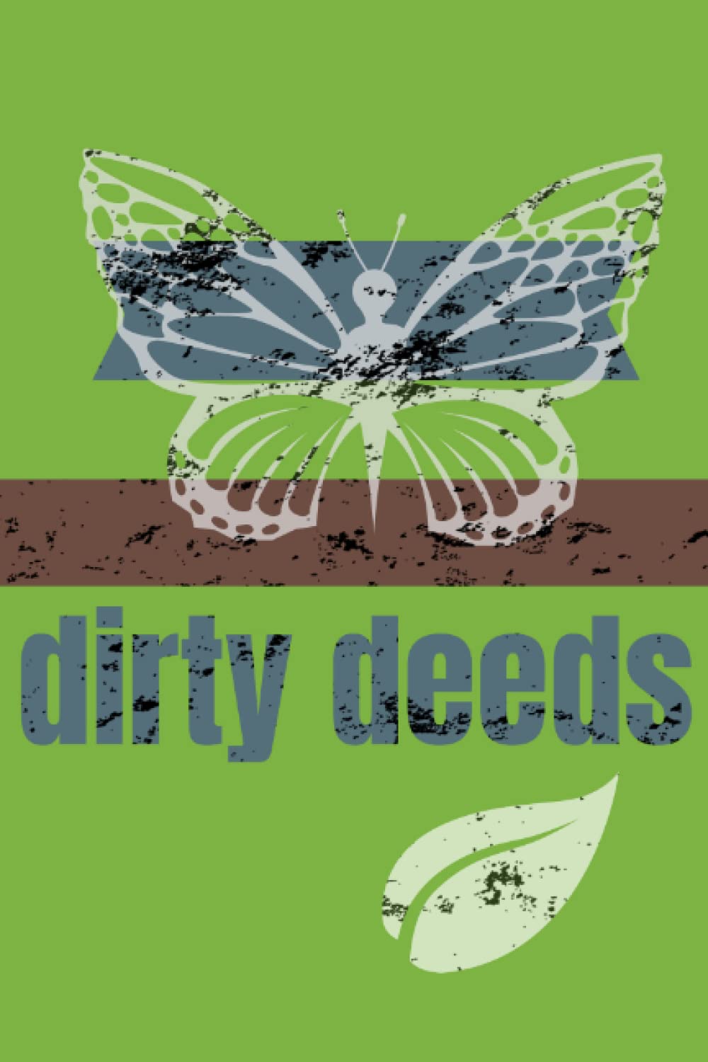 Dirty Deeds Lawn and Garden log