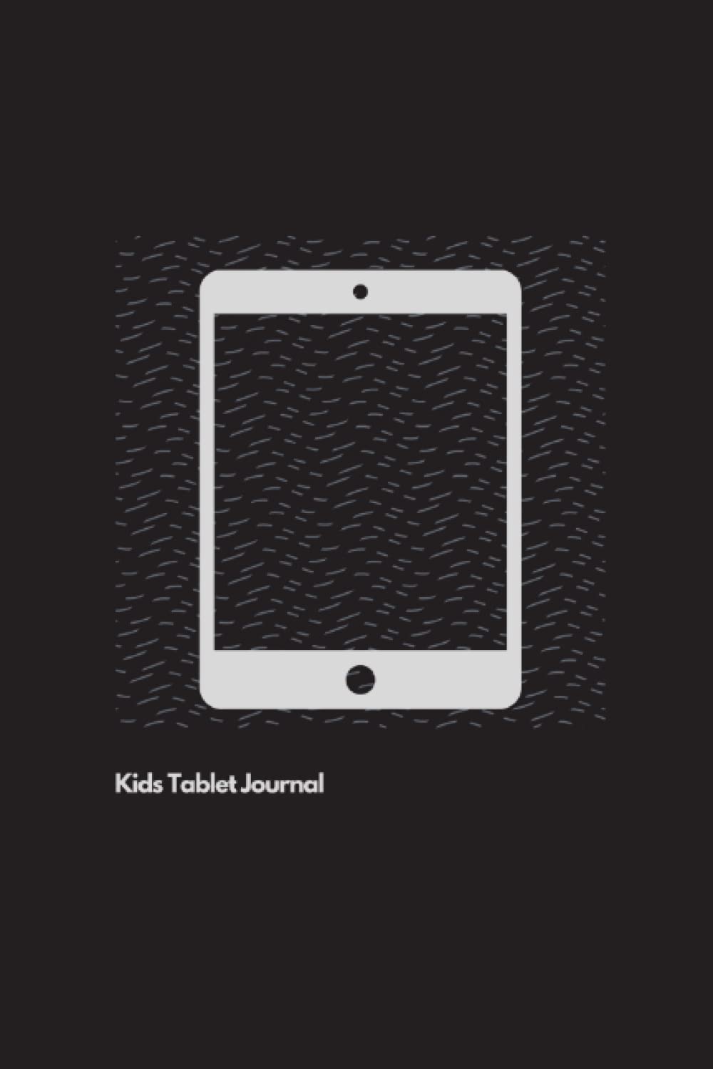 Kids Tablet Journal: 6 x 9 inch, 200 lined pages
