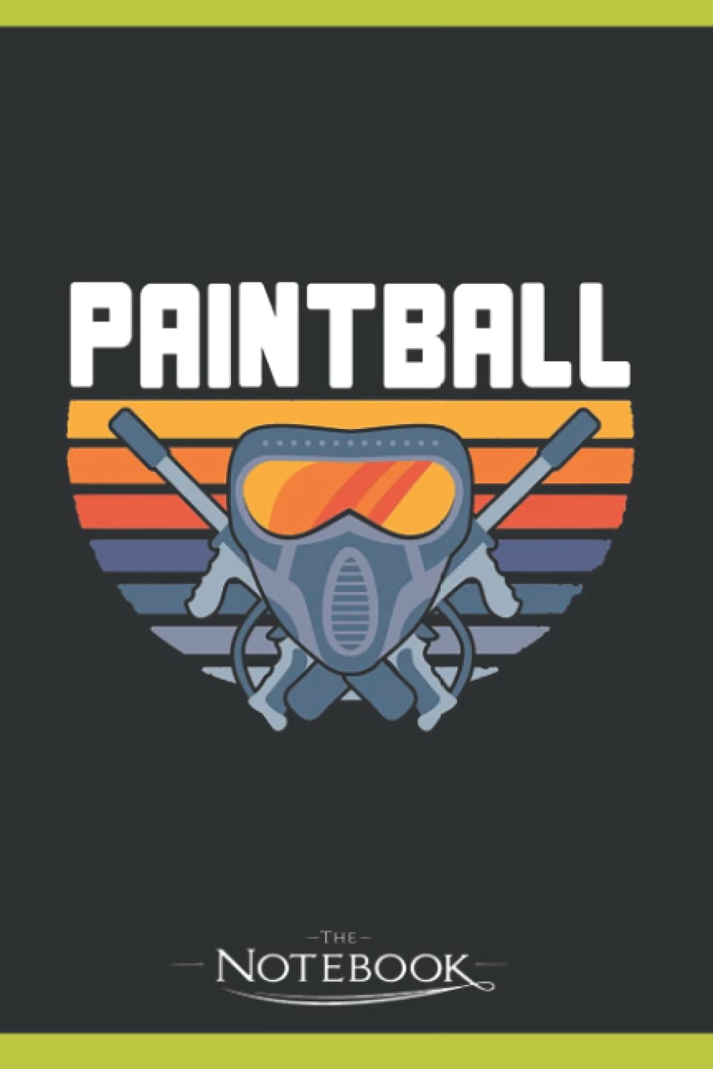 Paintball 2 Notebook: Matte Finish Cover| Planner 6 x 9 Inch 120 Lined Notes| Gift for All Ages All Genders
