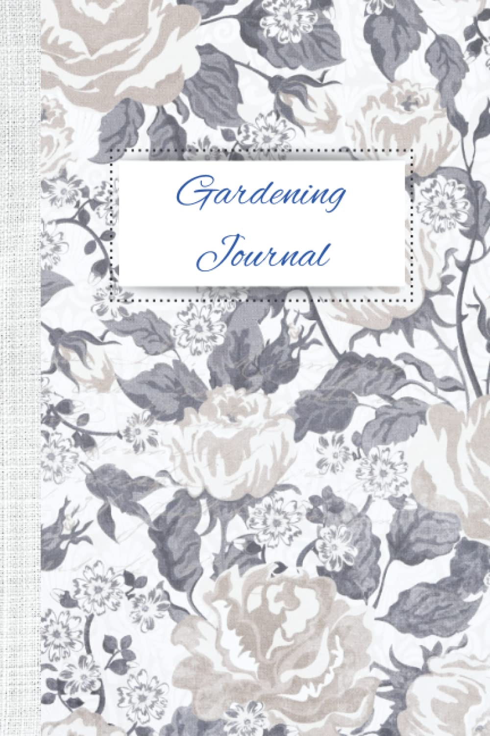 Gardening Journal: lined pages, planning, organizing, garden, plants,