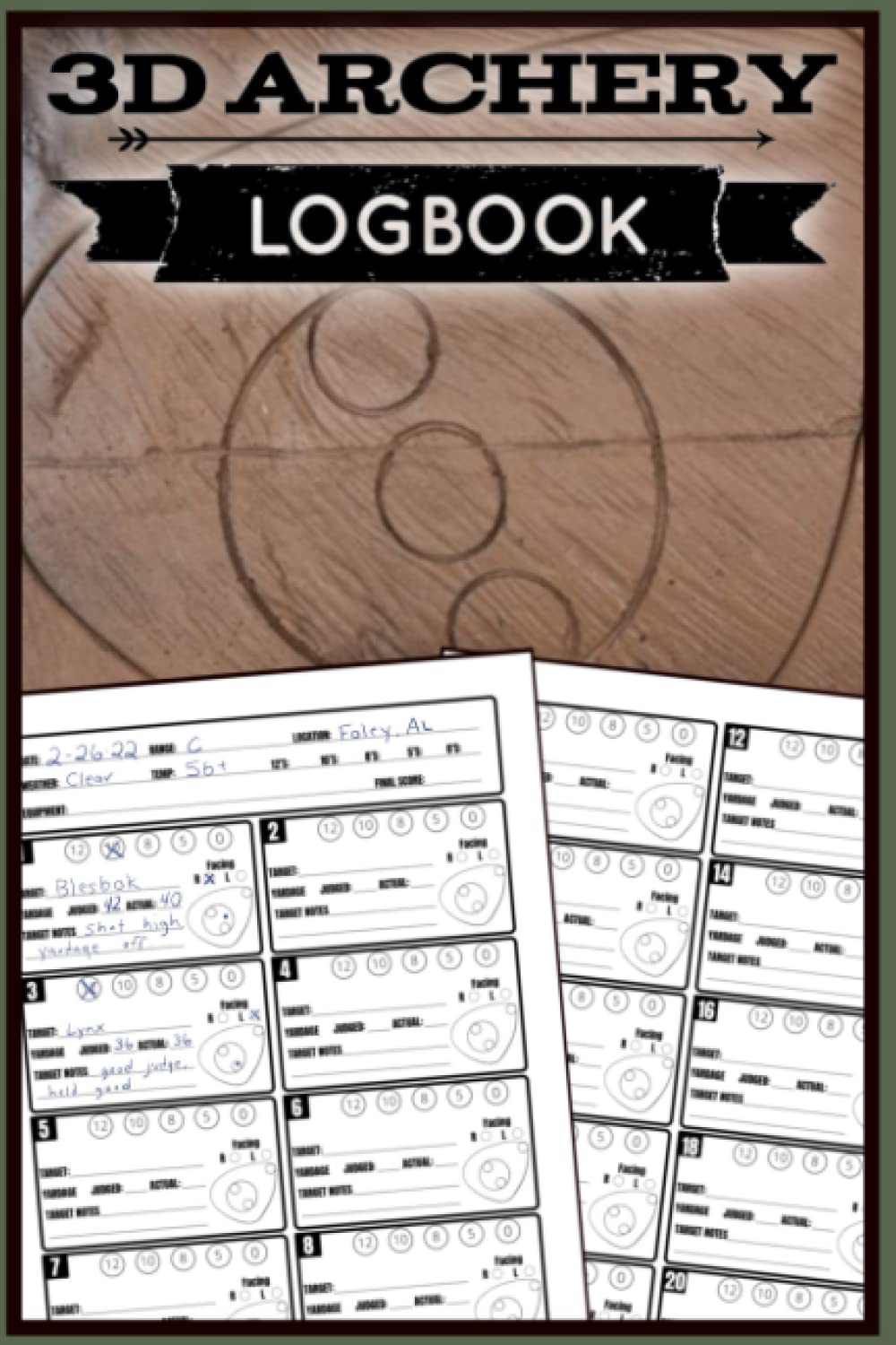 3D Archery Logbook: 6x9-120 Pages