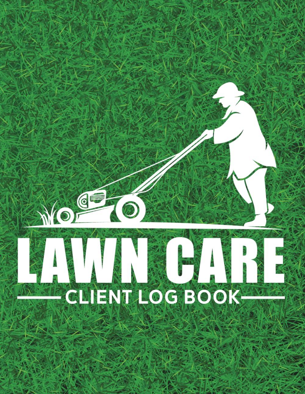 Professional Lawn care client Log book | lawn mowing and landscape appointment Logbook | track and Keep Record of your client's Information Easily | ... for more effectiveness: Lawn cover design