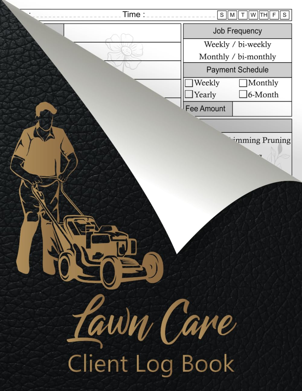 Professional Lawn care client Log book | lawn mowing and landscape appointment Logbook | track and Keep Record of your client's Information Easily | ... more effectiveness: 105 Pages | 8.5" x 11" in