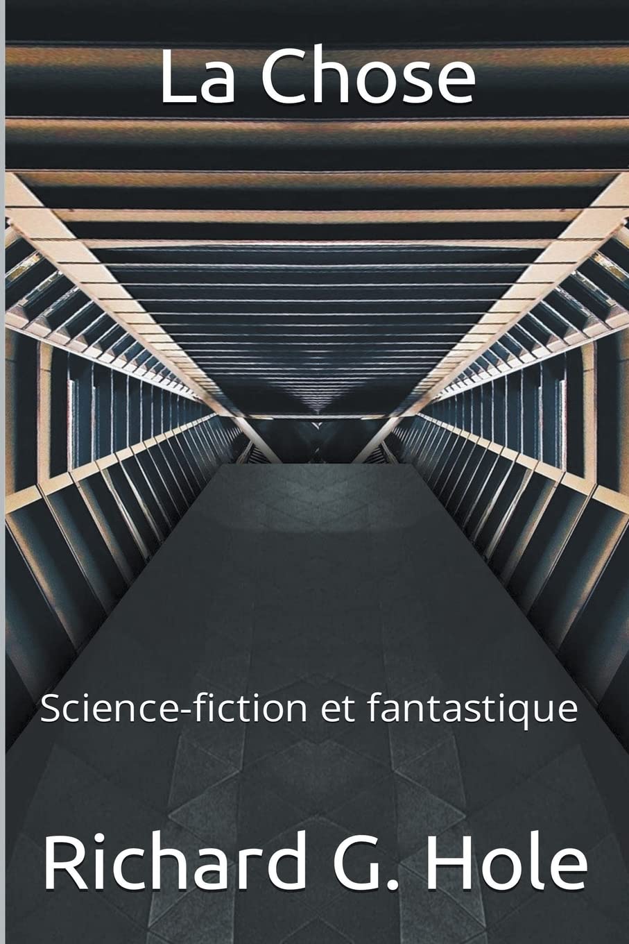La Chose (Science-Fiction Et Fantastique) (French Edition): 6