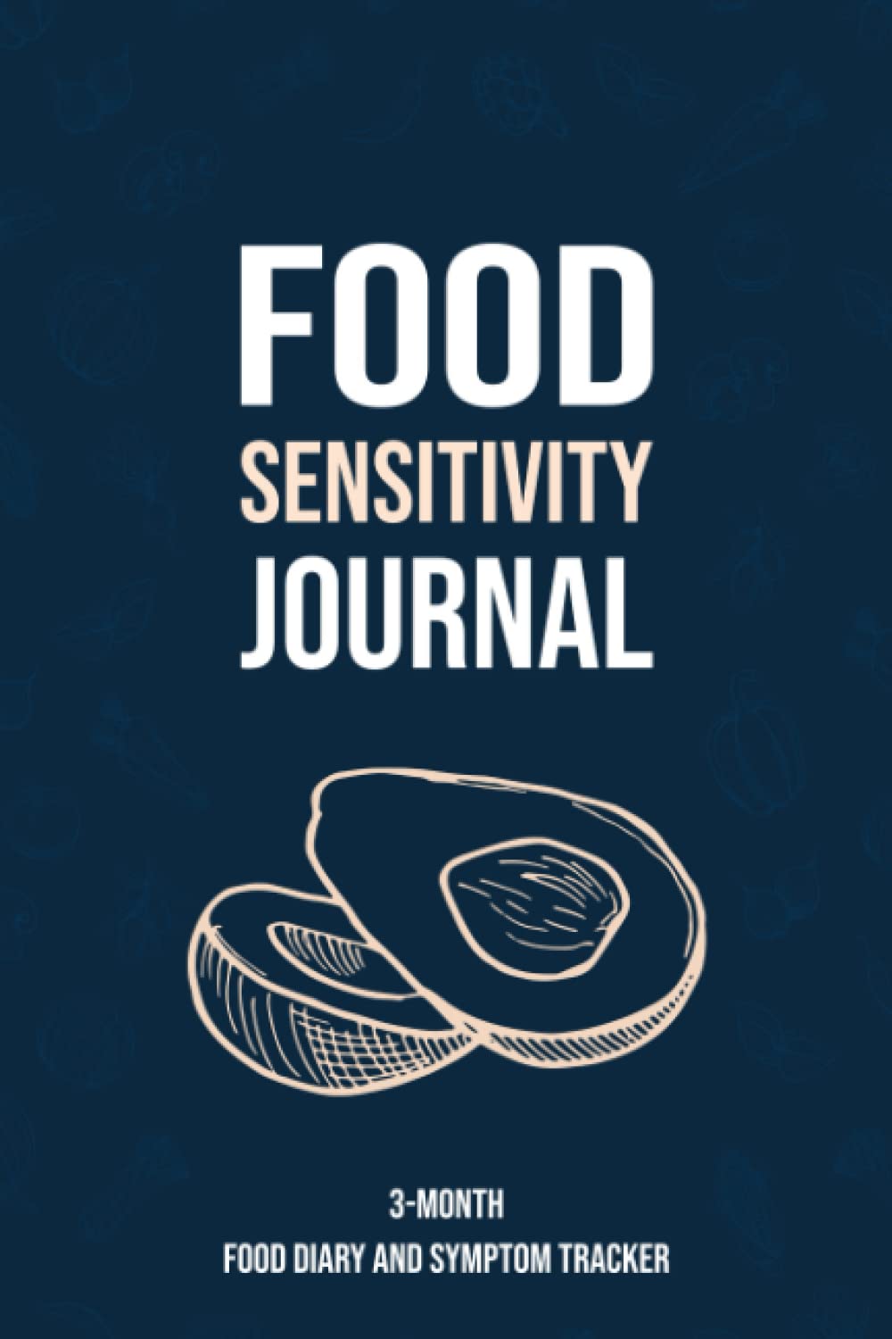 Independently published Food Sensitivity Journal: 3-Month Food Diary and Symptom Tracker in 6”x 9” size | Dark Blue