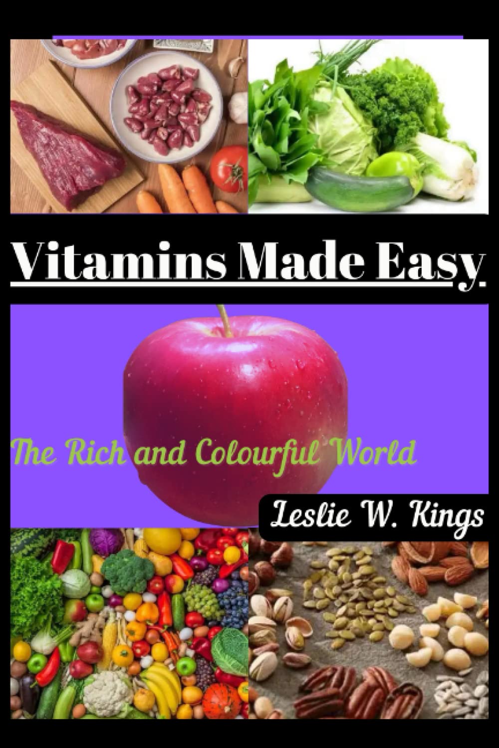 VITAMINS MADE EASY: The Rich and Colourful World
