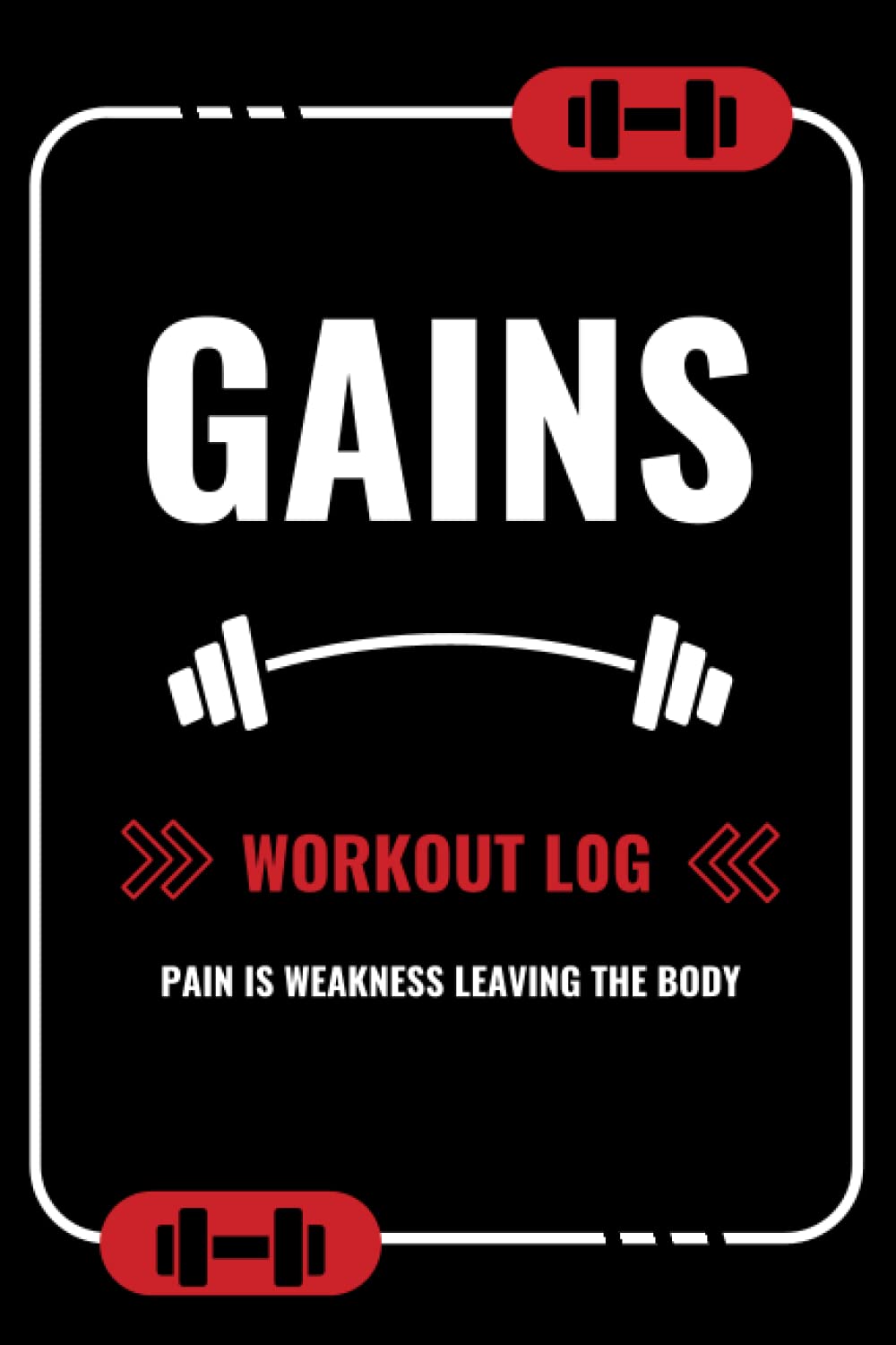 Independently published Gains: Workout Log: Simple Fitness Tracker, 6x9, 100 Pages, Ideal for Gym Rats