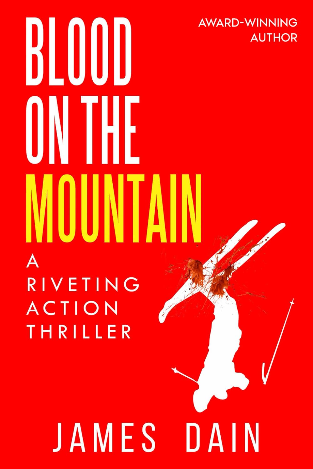 Blood on the Mountain: A Riveting Action Thriller (The Hard Knock Series [Thriller Authors])