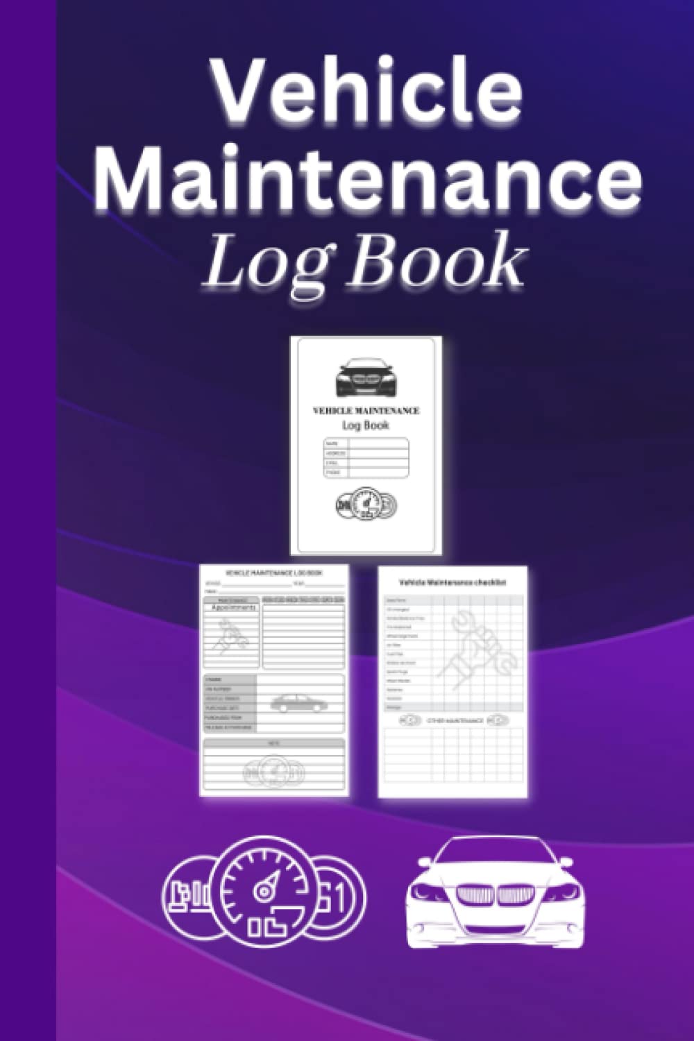 Vehicle Maintenance Log Book: An Automotive Service and Repair Record Book - Purple Cover