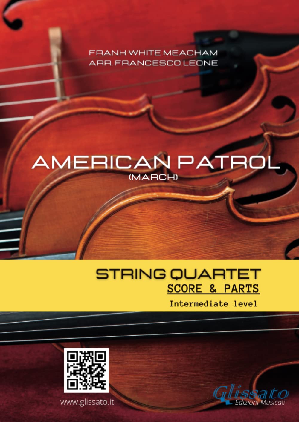 String Quartet: American Patrol (parts and score): intermediate level (String Quartet arrangements)