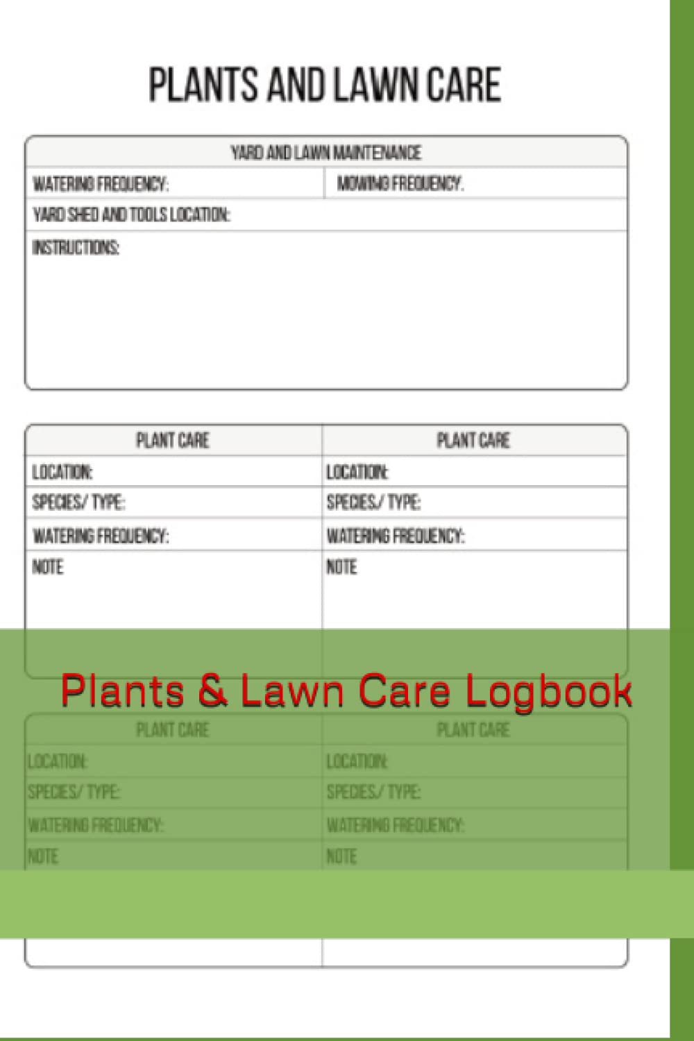 Plant & Lawn Care Logbook: Plant & Lawn Care Log Journal Notebook Book From The Beginning Gardener