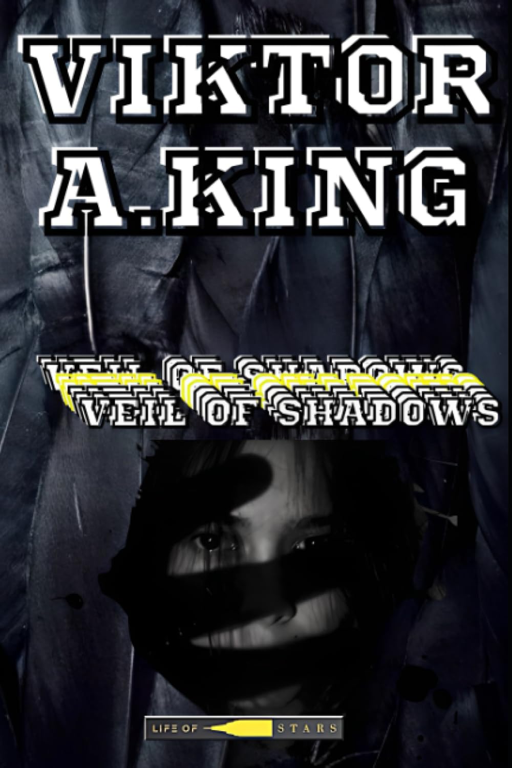 Veil of Shadows: Serialized horror fantasy novel: 1