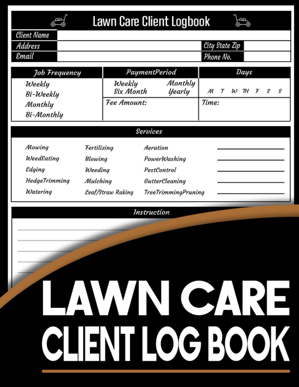 lawn care client log book: Lawn Mowing And Landscape Appointment Logbook |Track and Keep Records of Your Client's Lawn Care Details Easily - 120 Pages, 8.5x11 Inches.