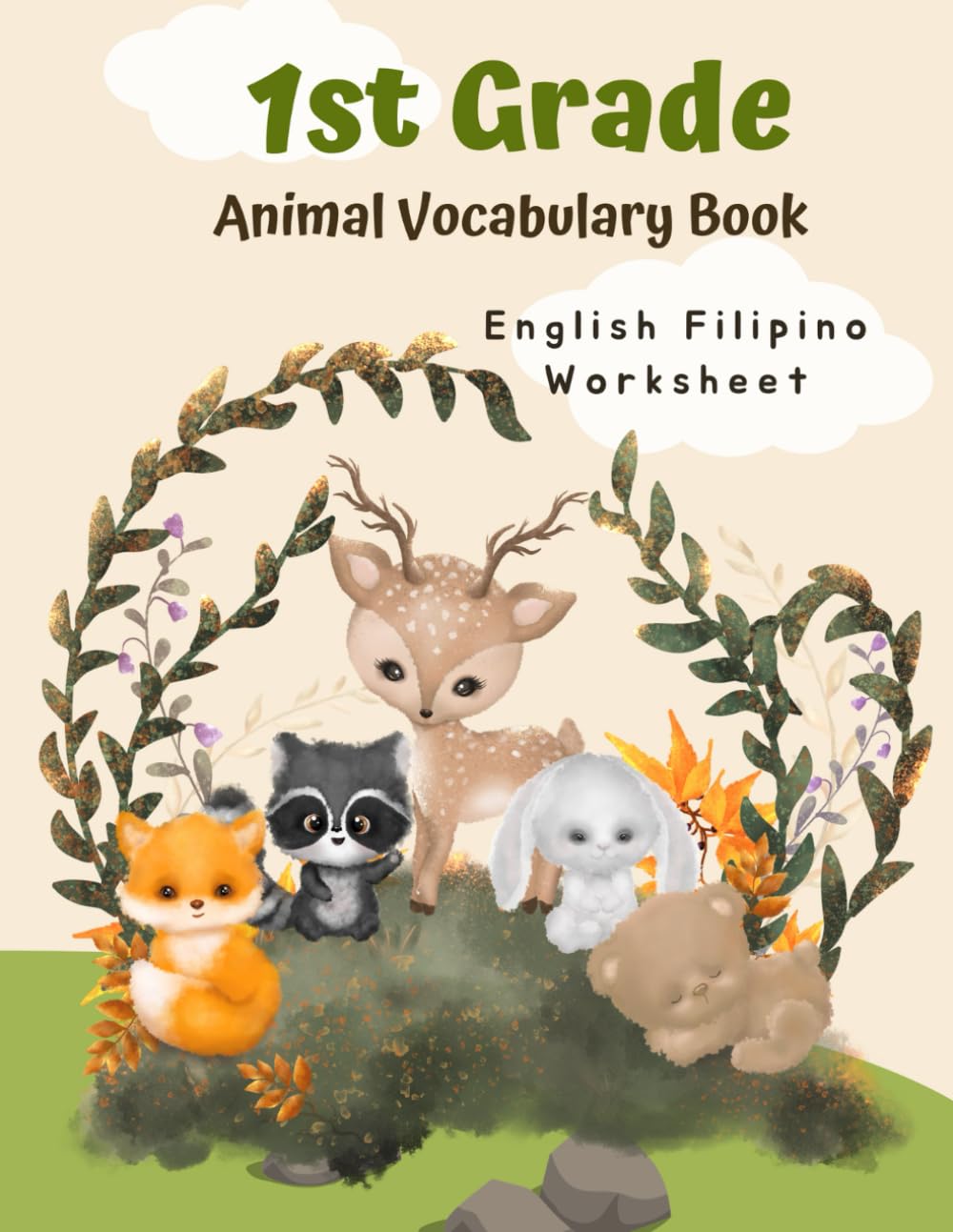 1st Grade Animal Vocabulary Book - English Filipino Worksheet: Easy and Fun Kids Learn to Read Write and Color Basic 100 Animal Words in 2 Languages