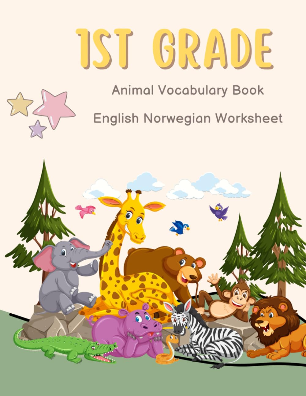 1st Grade Animal Vocabulary Book - English Norwegian Worksheet: Easy and Fun Kids Learn to Read Write and Color Basic 100 Animal Words in 2 Languages