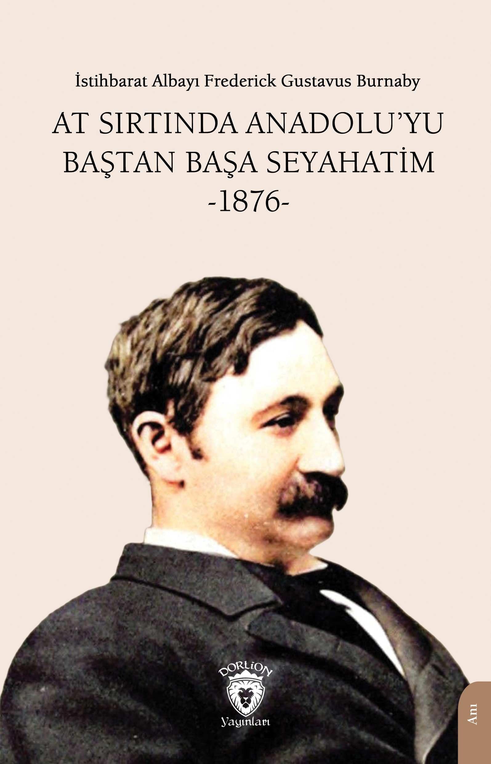 At Sırtında Anadolu'yu Baştan Başa Seyahatim: 1876