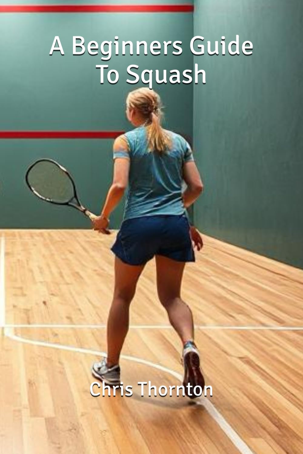A Beginners Guide To Squash