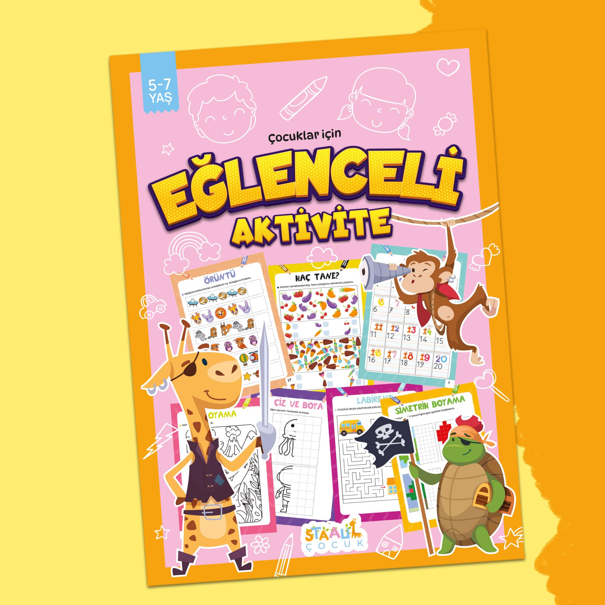 Eğlenceli Aktivite Kitabım - Çocuklar için Eğitici ve Etkinlikli Aktivite (5-7 yaş)