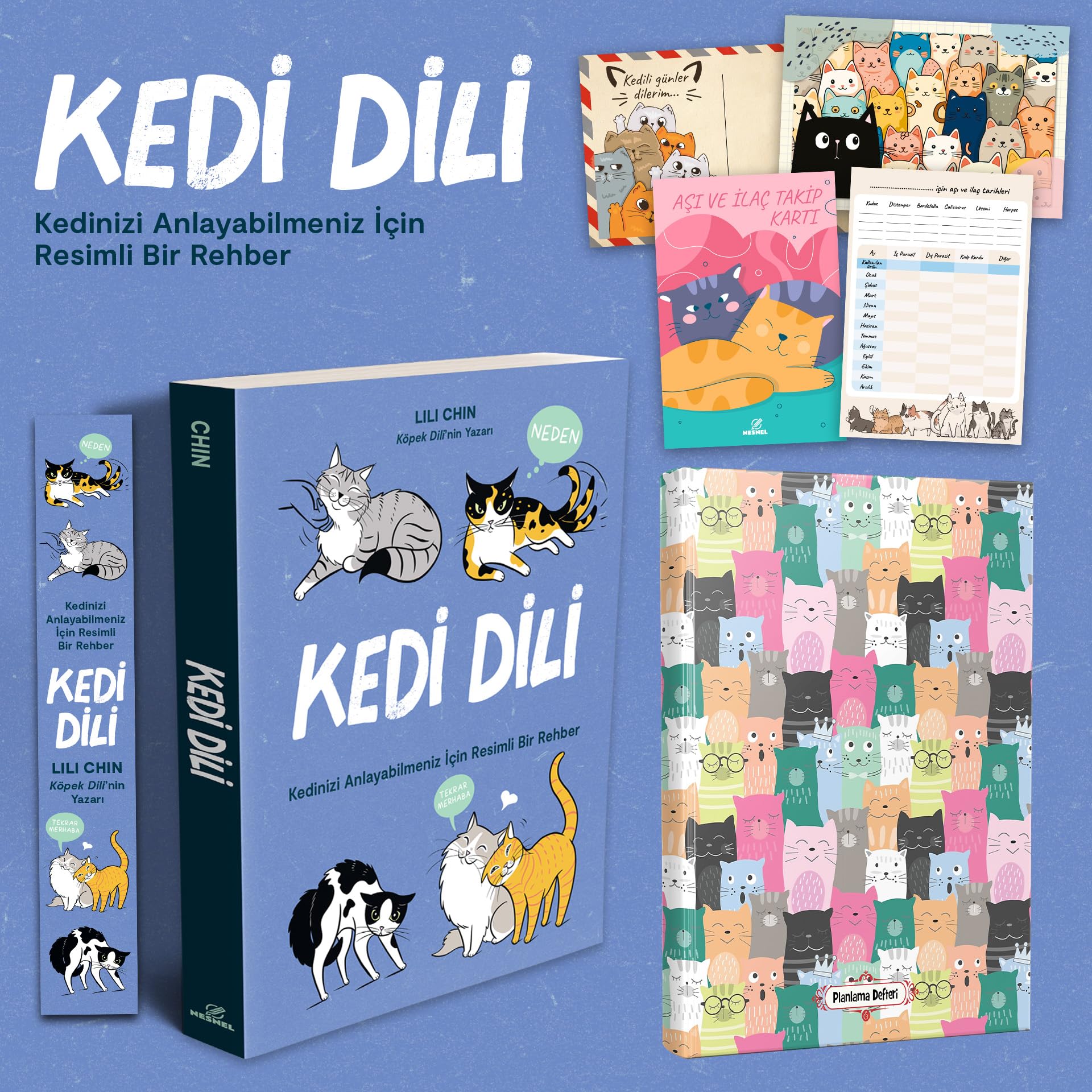 Kedi Dili - Kedinizi Anlayabilmeniz için Resimli Bir Rehber - Lili Chin - Kartpostal - Ayraç - Aşı Kartı ve Sevimli Kulaklar Planlama Defteri