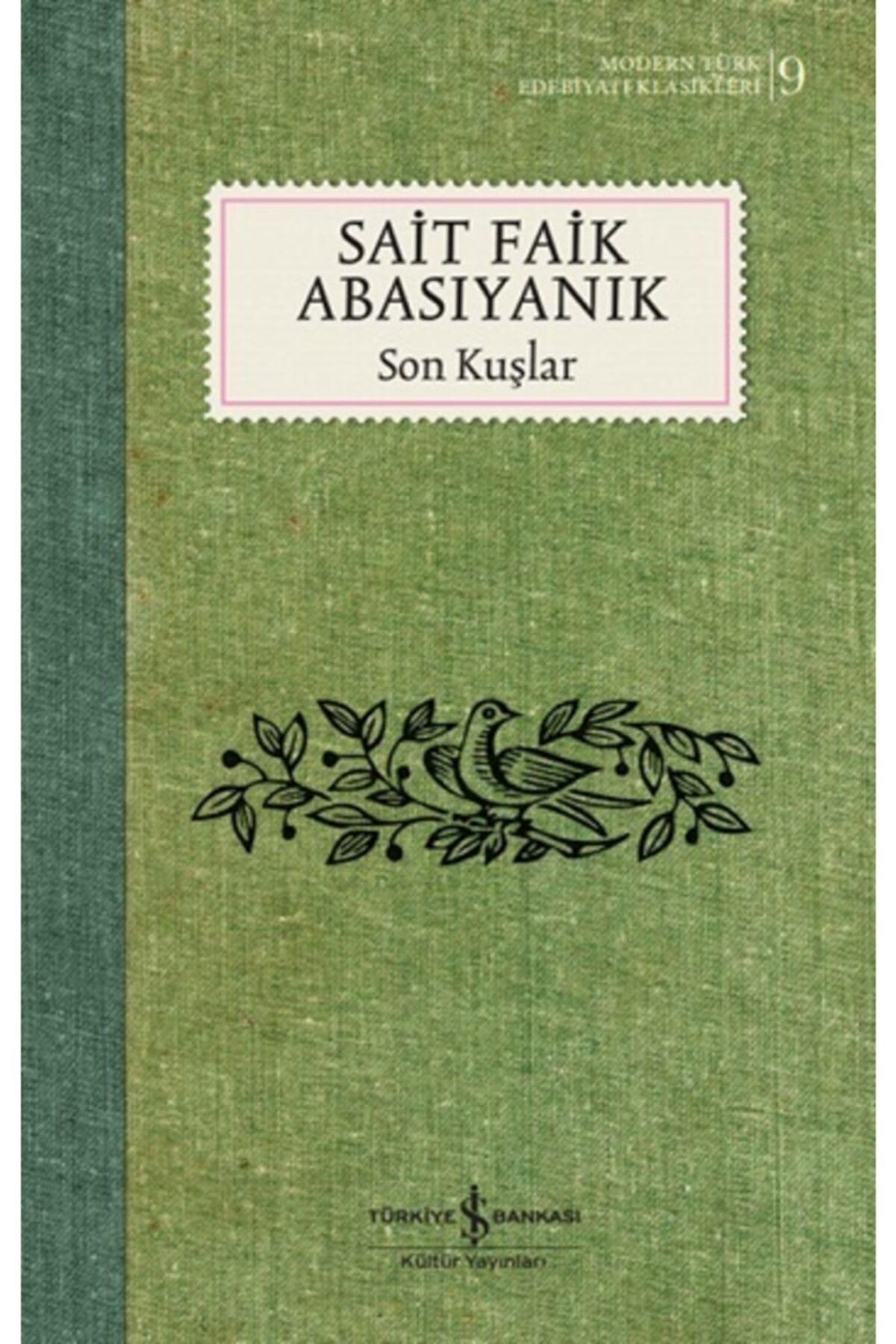 İş Bankası Kültür Yayınları Son Kuşlar,TK-9786053607199