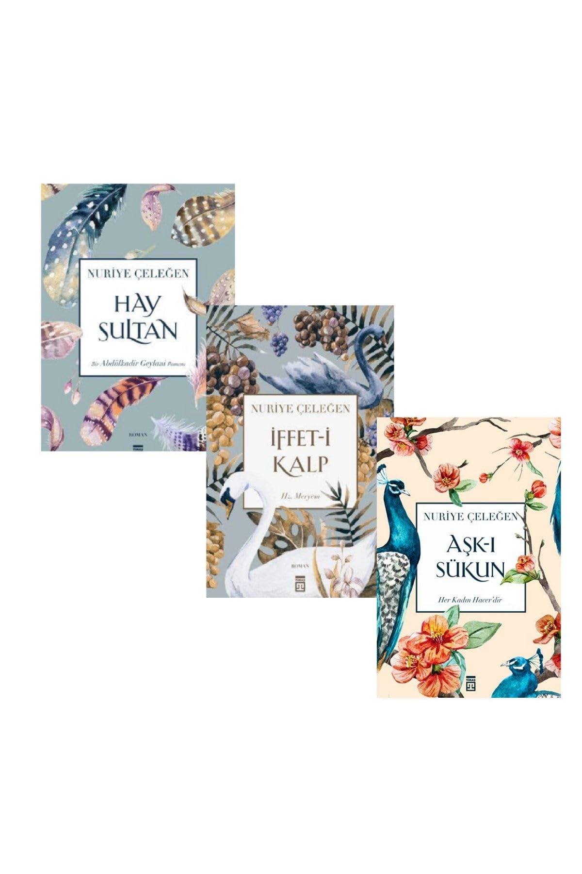 Timaş Yayınları Hediyeli Nuriye Çeleğen 3 Kitap Set Hay Sultan - Iffet-İ Kalp - Aşk-I Sükun - Sufi Kitap Dini